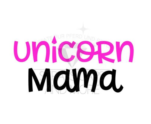 Aufkleber <br>"Unicorn Mama"<br>  FARBAUSWAHL