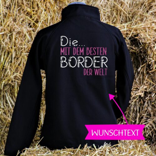 SOFTSHELL JACKE - GLITZER <br>"DIE MIT DEM BESTEN BORDER DER WELT" <br>WUNSCHRASSE <br> PERSONALISIERBAR